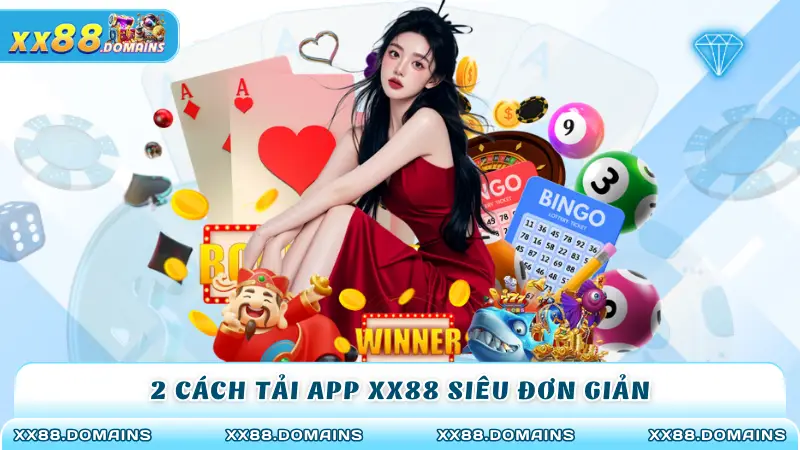 2 cách tải app XX88 siêu đơn giản