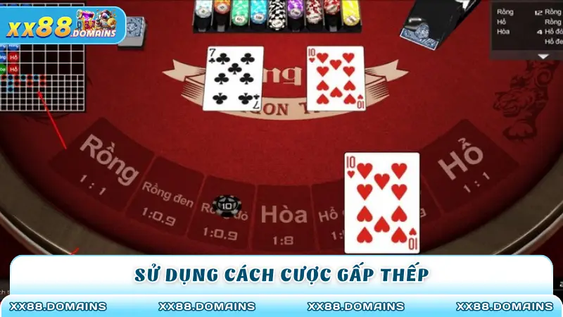 Sử dụng cách cược gấp thếp